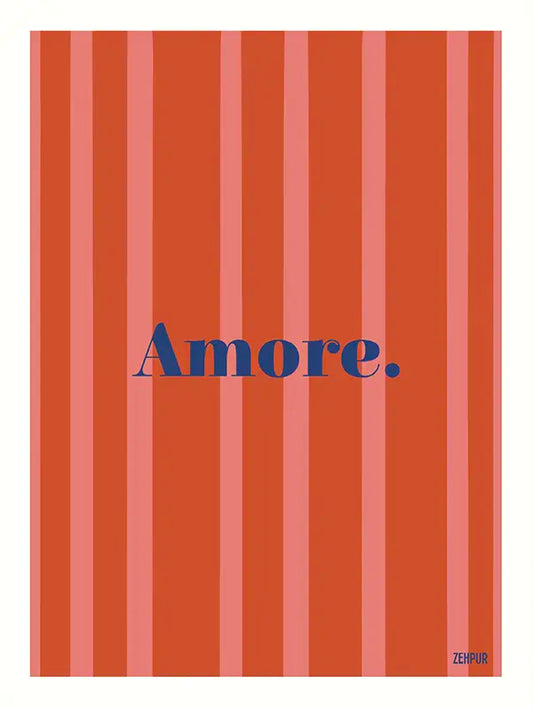 L'affiche "Amore" de Zehpur, avec son style minimaliste et percutant, met en scène le mot AMORE en bleu intense sur un fond vibrant de rayures rouges.